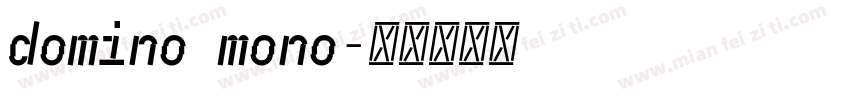 domino mono字体转换